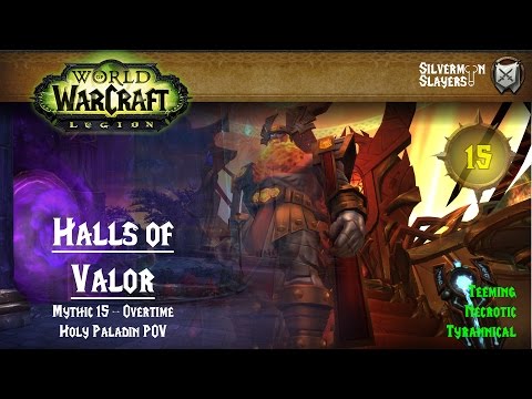 Halls of Valor - Mythic +15 - Overtime [Holy Paladin POV]