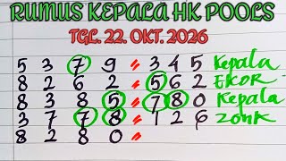 PREDIKSI HK POOLS KAMIS 22 OKTOBER 2026 | RUMUS HONGKONG POOLS | BOCORAN TOGEL H