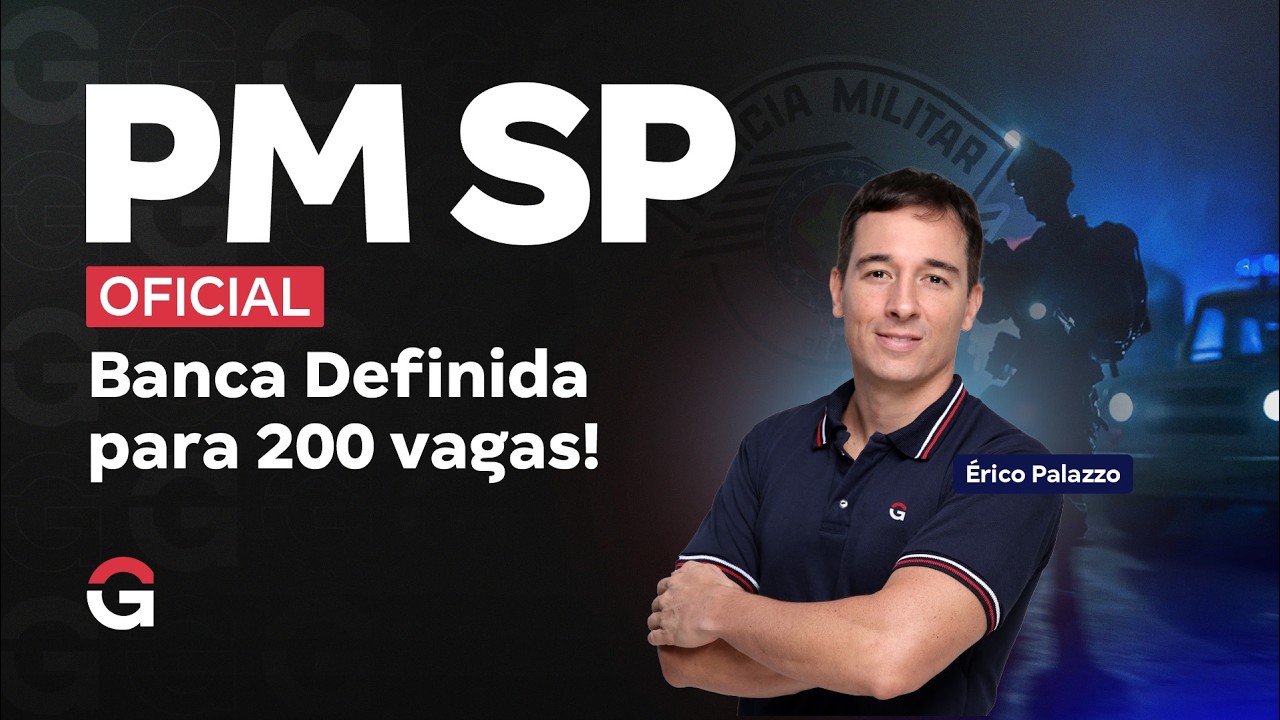 Concurso PM SP Oficial | Banca Definida para 200 vagas!