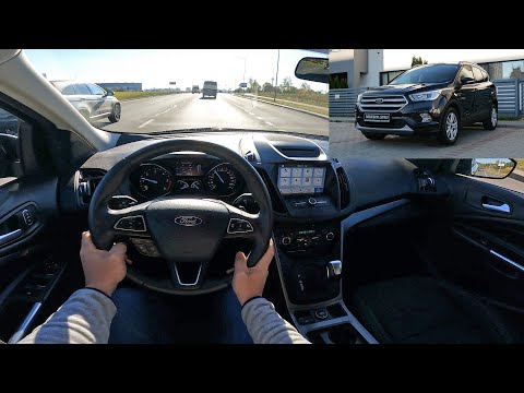2018 Ford Kuga II [1.5 TDCI 120 Hp] | Pov Test Drive #povtestdrive