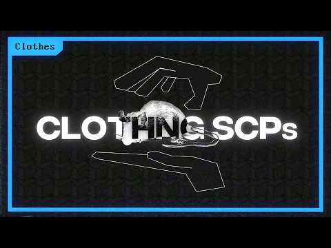 SCPs You could wear