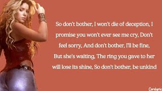 Shakira - Don&#39;t Bother (lyrics)