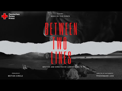 Between Two Lines (Extended Version) -Deutsches Rotes Kreuz Werbung