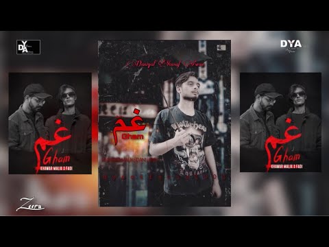 Gham غم - Khawar Malik Ft.Fadi | DYA | (Lyrical video) | New Song 2020