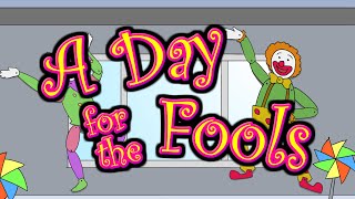 A Day for the Fools