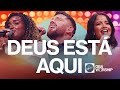 Deus Está Aqui GBA Worship Feat Celines Video Oficial