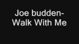 Joe Budden-Walk With Me