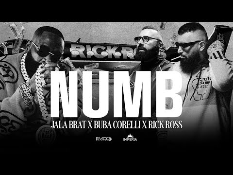 Jala Brat - Numb (w/ Buba Corelli, Rick Ross) on Spotify Charts