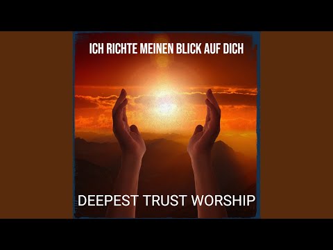 Herr Ich Richte Meinen Blick Auf Dich - Misc…