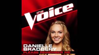 Danielle Bradbery: &quot;Please Remember Me&quot; - The Voice (Studio Version)