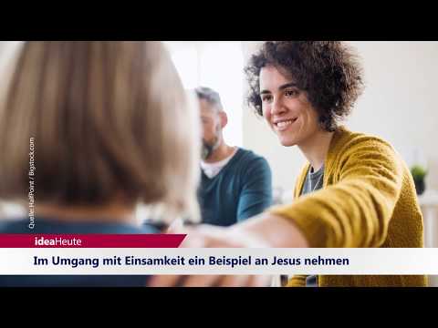 ideaHeute 28 02 2020 - Einsamkeit