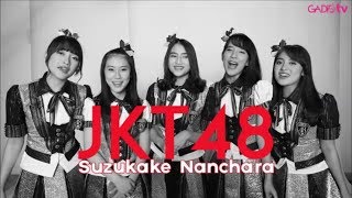 JKT48 - Suzukake Nanchara (Live at GADISmagz)