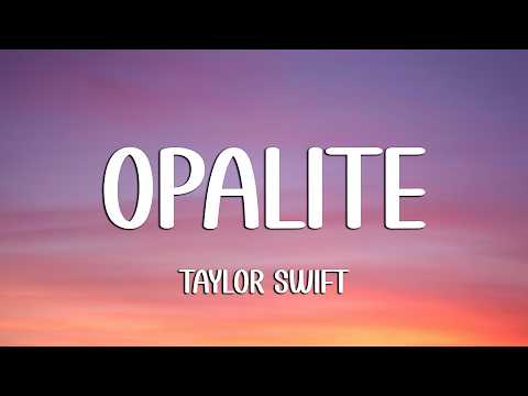 Taylor Swift - Opalite (Lyrics) (Loop Video)