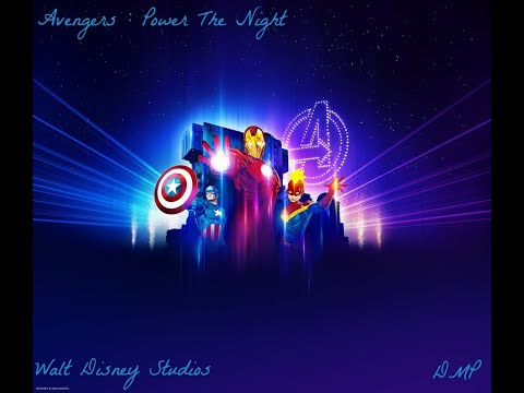 Avengers : Power The night aux Walt Disney Studios World Premiere -- FULL SHOW --