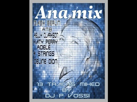 DJ P VOSSI - Ana Albo Mix - mixed by dj p vossi