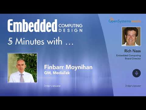 Five Minutes With?Finbarr Moynihan, GM, MediaTek