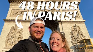 THE PERFECT 48 HOURS IN PARIS, FRANCE | How to Spend 2 Days in Paris | Paris Travel Vlog 2022