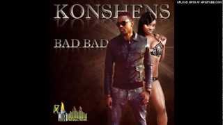 Konshens - Bad Gal (clean) Overproof Riddim