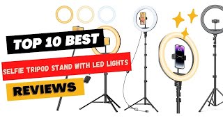 💥 Best Selfie Tripod Stand with LED Lights 2023 💥 Top 10 Best Selfie Tripod Stand with LED Lights