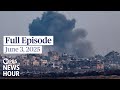 PBS News Hour Full Episode June 3 2025