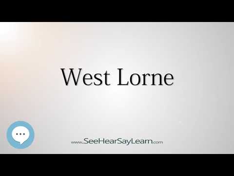 West Lorne (How to Pronounce Cities of the World)💬⭐🌍✅