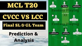 MCL T20 2022 2nd Match | CVCC VS LCC | Dream11 Team | Prediction & Analysis | All Players Stats |