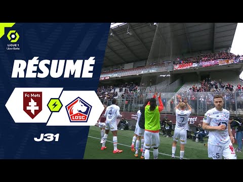 FC Metz 1-2 LOSC Olympique Sporting Club Lille 
