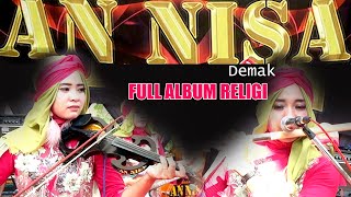Download lagu AN NISA DEMAK full album 2022 FULL musik RELIGI TE... mp3