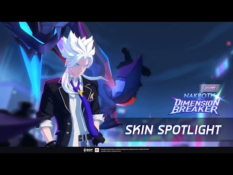 SKIN Spotlight | Dimension Breaker Nakroth