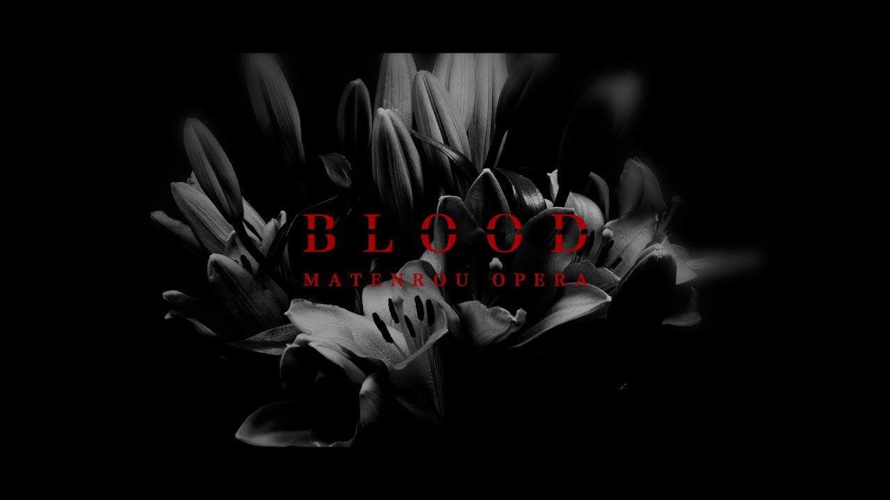 摩天楼オペラ / BLOOD【Music Video】