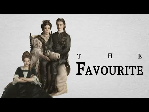The Favourite Movie 2018 | Emma Stone, Rachel Weisz, Olivia Colman, Nicholas Hoult | Facts & Review