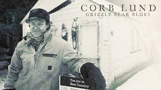 Corb Lund Grizzly Bear Blues