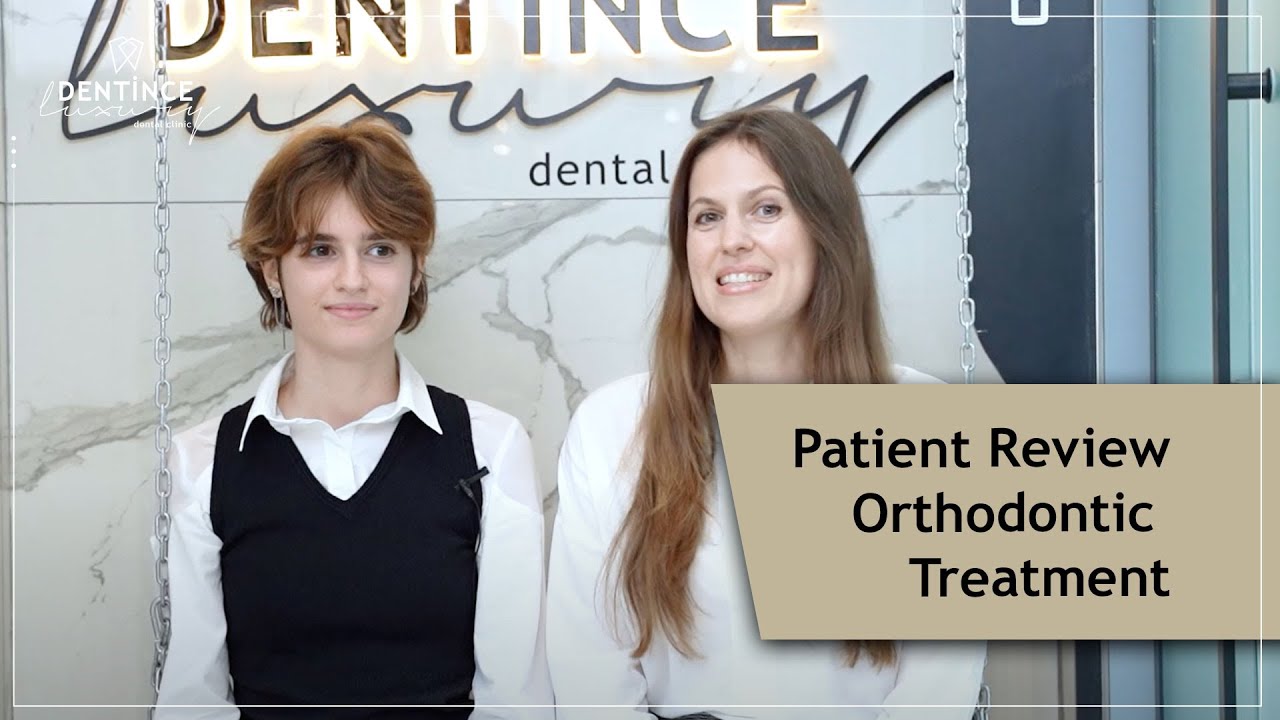 Patient Review /Orthodontic Treatment