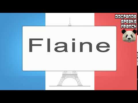 Flaine - How To Pronounce - French Native Speaker