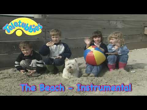 Teletubbies - Instrumental - The Beach