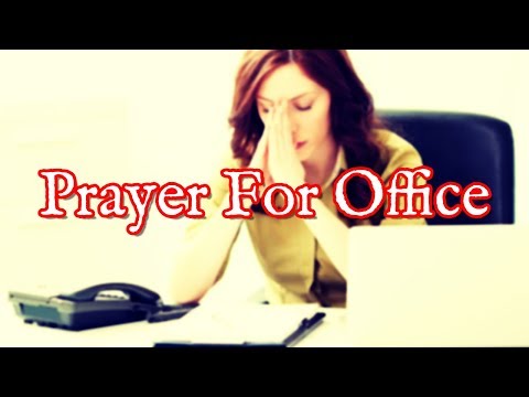 Prayer For Office | Divine Daily Office Prayers Video