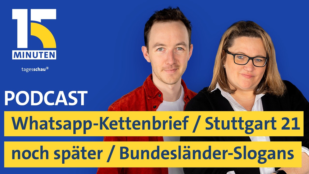 WhatsApp-Kettenbrief / Stuttgart 21 erst 2031? / Millionen für Niedersachsens Slogan | "15 Minuten"
