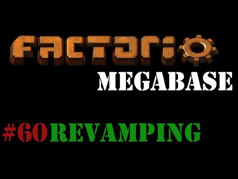 Factorio Megabase #60 - Revamping Red circuits (2/2)