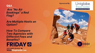 (170) Are “No Air Bookings” a Red Flag? Are Multiple Hosts an Option? How To Compare Two Agencies?