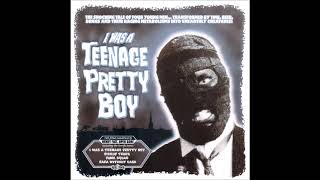 Henry Fiat&#39;s Open Sore  -  I Was A Teenage Pretty Boy  (2003)