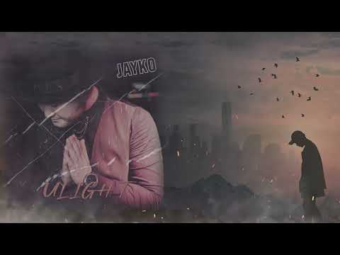 JAYKO- ULIGHT (official audio) #nazvanieentertainment #auka
