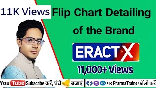 Flip Chart Detailing of Brand Eract-X by Pankaj Pathak | #PharmaTraino | #MR #Detailing #Video #