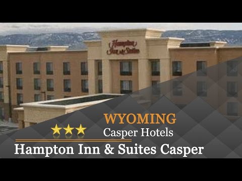 Hampton Inn & Suites Casper - Casper Hotels, Wyoming