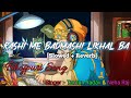 Rashi Me Badmashi Likhal Ba Lofi Slowed Reverb Video Bhojpurisong Tuntun Yadav Neha Raj