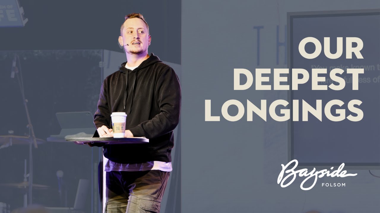 Our Deepest Longings