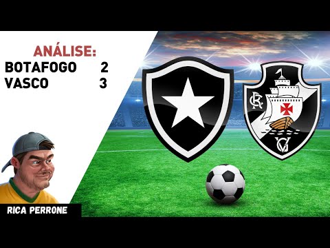 Análise: Botafogo 2x3 Vasco