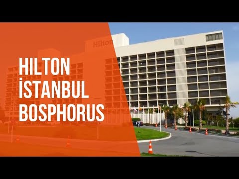 Hilton İstanbul Bosphorus Tanıtım Filmi