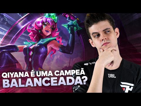 Qiyana pode ser considerada uma CAMPEÃ JUSTA hoje em dia??