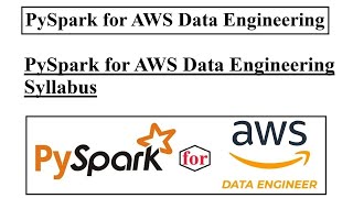 Download the video "PySpark for AWS Data Engineering Syllabus"