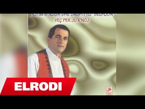 Pajtim Struga - Sevdaja ne pleqni, Sa te du, Kom shtepin me rrasa (Official Song)